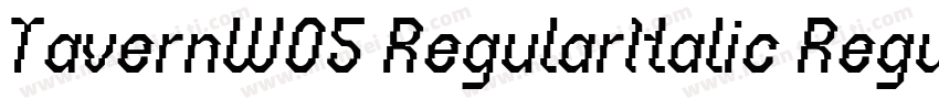 TavernW05 RegularItalic Regular字体转换